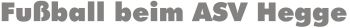 Fu�ball beim ASV Hegge macht Spa�!